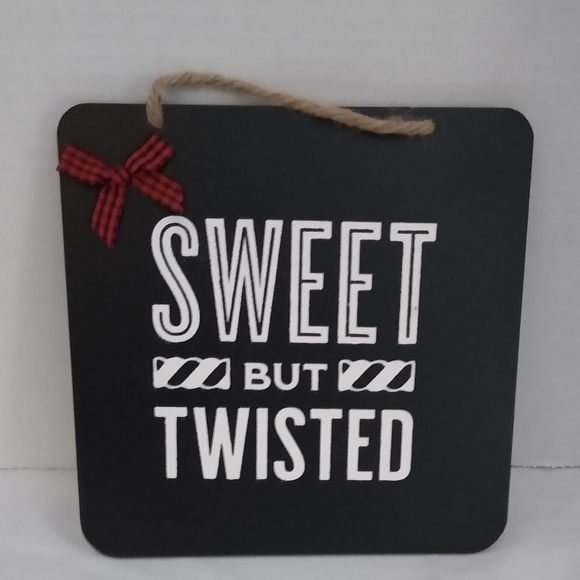 Chalk Couture Sweet but Twisted sign - Picture 1 of 1
